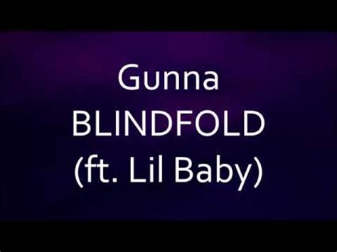 blindfold lyrics|blindfold gunna lyrics.